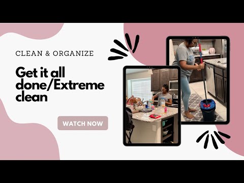 New Get It All Done/Extreme Clean 🧼