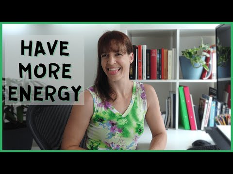 HOW TO BE MORE ENERGETIC throughout the day