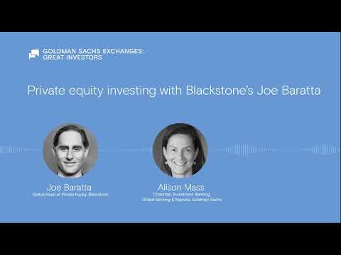 Private equity investing with Blackstone’s Joe Baratta