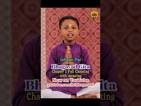 Offering Bhagavad Gita Chapter 1 (complete chant)! #vandeguruparamparaam