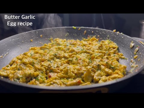 BUTTER GARLIC EGG RECIPE | BREAKFAST RECIPE | BUTTER GARLIC EGGS | Bachelor’s Kitchen