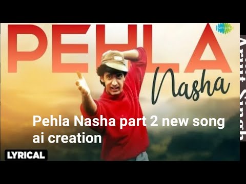 Pehla Nasha - Part 2 | Romantic Hindi Song | Sur Ka Samandar