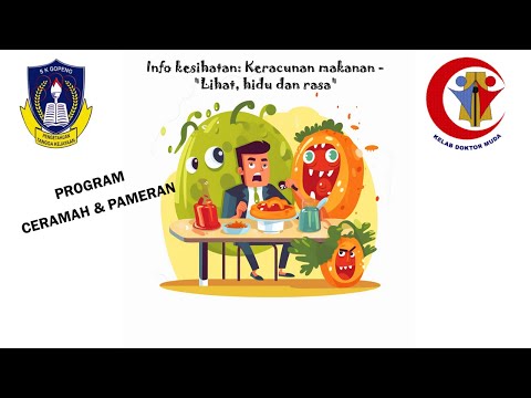 PROGRAM CERMAHA & PAMERAN Info kesihatan: Keracunan makanan - "Lihat, hidu dan rasa"