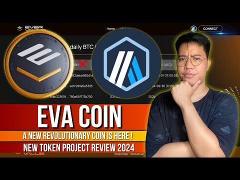 EVA Coin - Bagong Token Project Review This 2024 | $EVA = $0.40 USD Price Value | Full Review