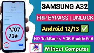 Samsung A32 FRP Bypass Android 13 Without PC | New Method 2024 - TalkBack Not Working