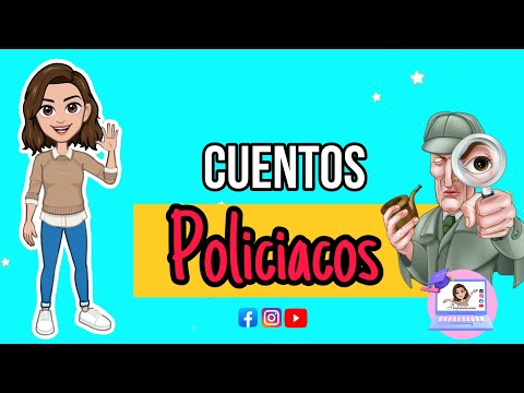 ✅ EL CUENTO POLICIACO | Estructura, Función, Roles de los personajes, Características, Elementos...