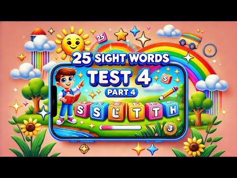 Master 25 Sight Words in Part 4! 🚀 Can You Beat the Test?