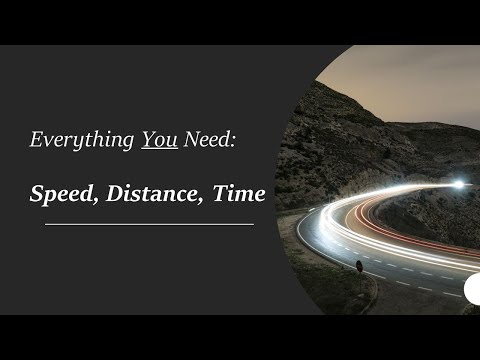 Everything You Need to Know About Speed, Distance, Time (12 New Tricks!)