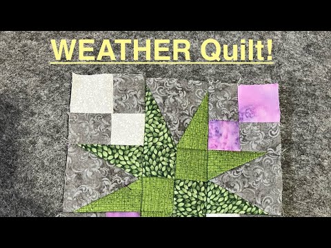 Blabfest #8 Project Update, Weather Quilt, Etc.