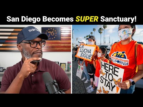 San Diego Enacts SUPER SANCTUARY Law To Protect CRIMINAL Migrants!