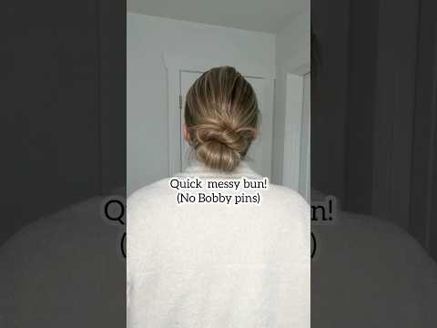 Quick Messy Buns - No Bobby Pins! #hairshorts #messybun #updohairstyles