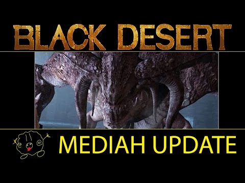 [Black Desert Online] Guide to the Mediah Update!