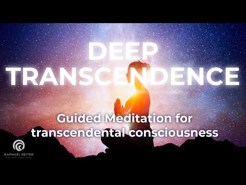 Deep Transcendence Meditation | Journey to Inner Peace & Awakening | Living a Transcendent Life