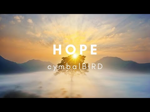 [1HR, Repeat] Hope by cymbalBIRD l Calm Relaxing Music