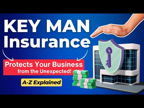 Keyman Insurance: Protecting Your Business from Financial Loss | Insurance for Businesses