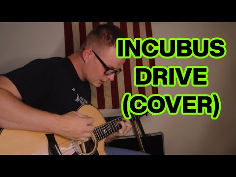 Incubus - Drive (cover)