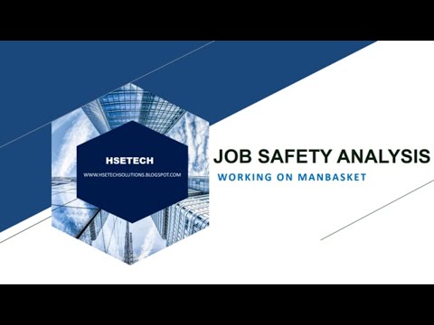 JOB SAFETY ANALYSIS FOR WORKING ON MAN BASKET