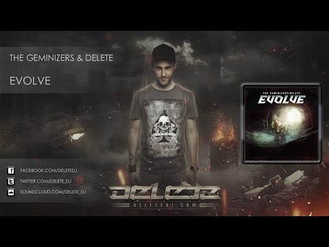 The Geminizers & Delete - Evolve