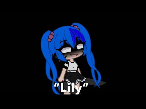 “Lily” GCHMM | Gacha Club Horror Movie || Inspired ||