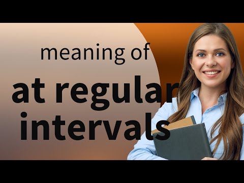 Unveiling the Mystery: "At Regular Intervals" Explained!