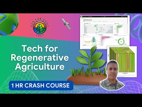 Geospatial Tech Transforms Farms: Regrow.ag's Revelations (reports, soils, crop types) |Geo4Good'23