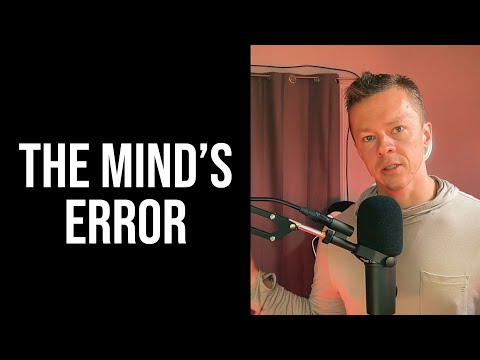 The Mind’s Error