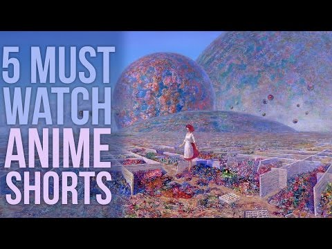 5 Must Watch Anime Shorts