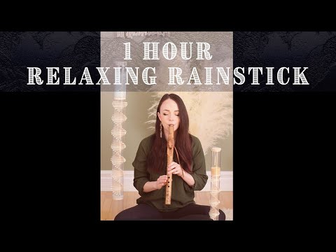 1 hour - Calm & Relaxing Rainsticks with Flute - Lumirä