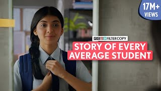 FilterCopy | Story Of Every Average Student | Ft. Devishi Madaan, Kavita Waadhawan & @tarini_shah