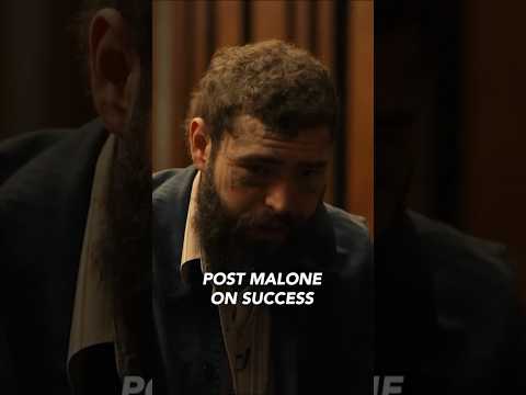 Post Malone’s definition of success