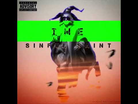 THE SINFUL SAINT (Full Album) 4KHD