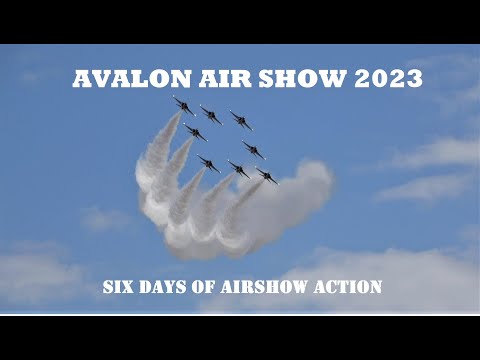 Six days of Avalon Air Show action  2023