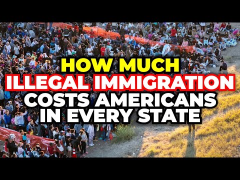 How Much Illegal Immigration Costs Taxpayers in Every State