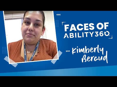 Faces of Ability360: Kimberly Beraud