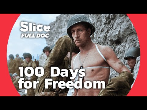 D-Day: 100 Days to Beat the Third Reich | FULL DOCUMENTARY