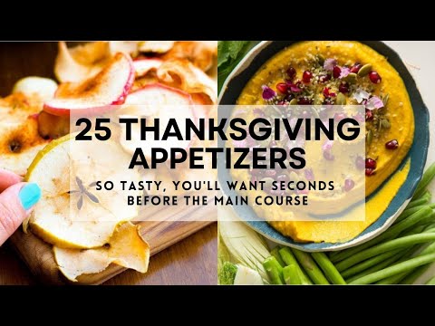 25 THANKSGIVING APPETIZERS So Tasty, You'll Want Seconds Before the Main Course  #thanksgiving2024