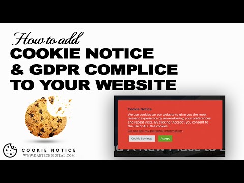 How to Add Cookie Notice And GDPR Compliance to Your WordPress Website