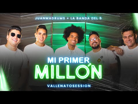 Mi Primer Millon - JuanmaDrums/VallenatoSession (Feat. La Banda Del 5)