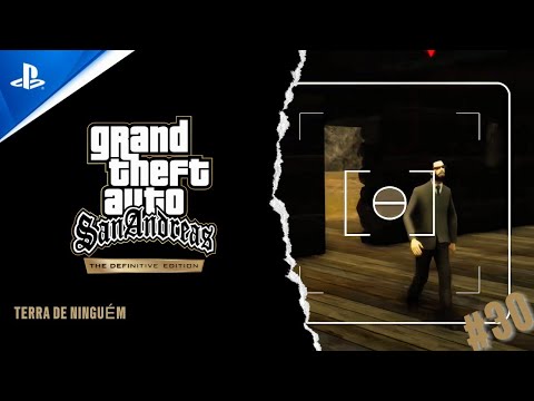 Grand Theft Auto: San Andreas – The Definitive Edition - TERRA DE NINGUÉM / BADLANDS