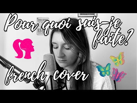 WHAT WAS I MADE FOR - Billie Eilish (FRENCH COVER)