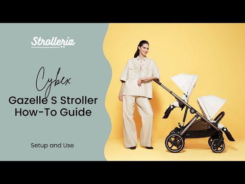 Cybex Gazelle S Stroller Setup and How-To Guide