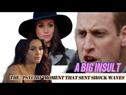 Royal Rumbles: Prince William's 'Psycho Moment' Insults toward Duchess Meghan"