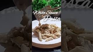 White Sauce Pasta #youtubeshorts #pasta #mykitchen6781