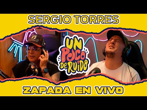 SERGIO TORRES / Zapada EN VIVO en UN POCO DE RUIDO !