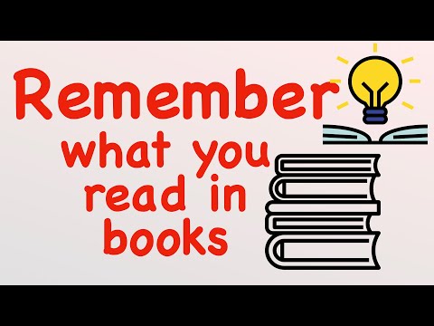 8 steps to REMEMBER more of what you read in books