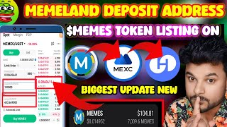 Memes Token Listing On Mexc Exchange l Memeland Withdrawal New Updated l Memes Deposit To Exchange