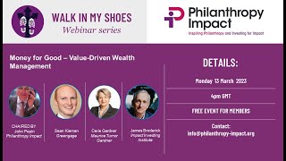 Philanthropy Impact Walk in my Shoes series for Professional Advisors: Money for Good