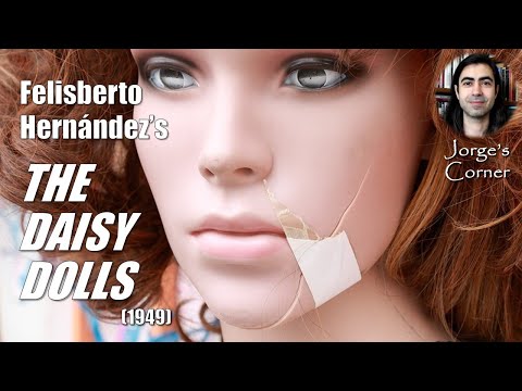 Felisberto Hernández's The Daisy Dolls (1949) | Book Review and Analysis