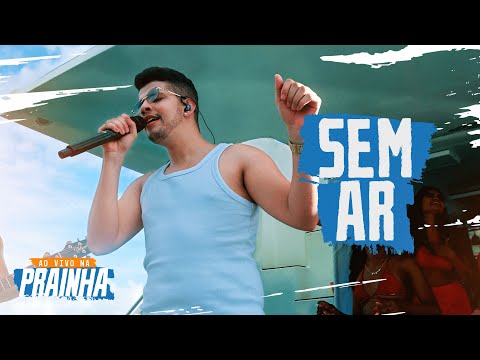 Nadson O Ferinha - Sem Ar (Ao Vivo na Prainha)