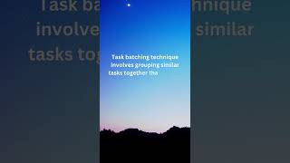 Task Batching: Optimize Efficiency in Your Workflow #shorts  #TaskBatching #Efficiency #Workflow